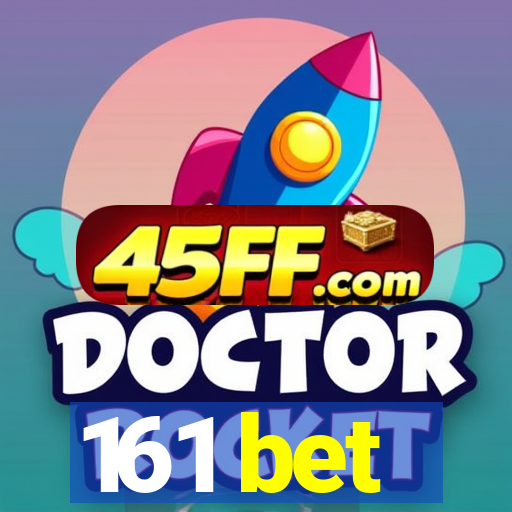 161 bet